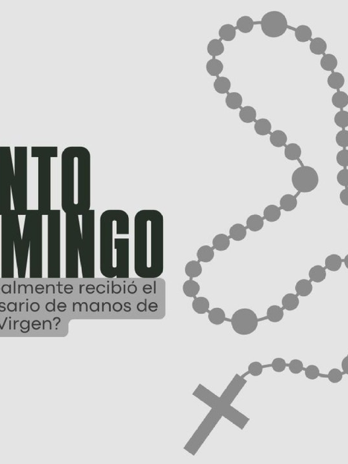 (VIDEO) ¿Santo Domingo realmente recibió el Rosario de manos de la Virgen?