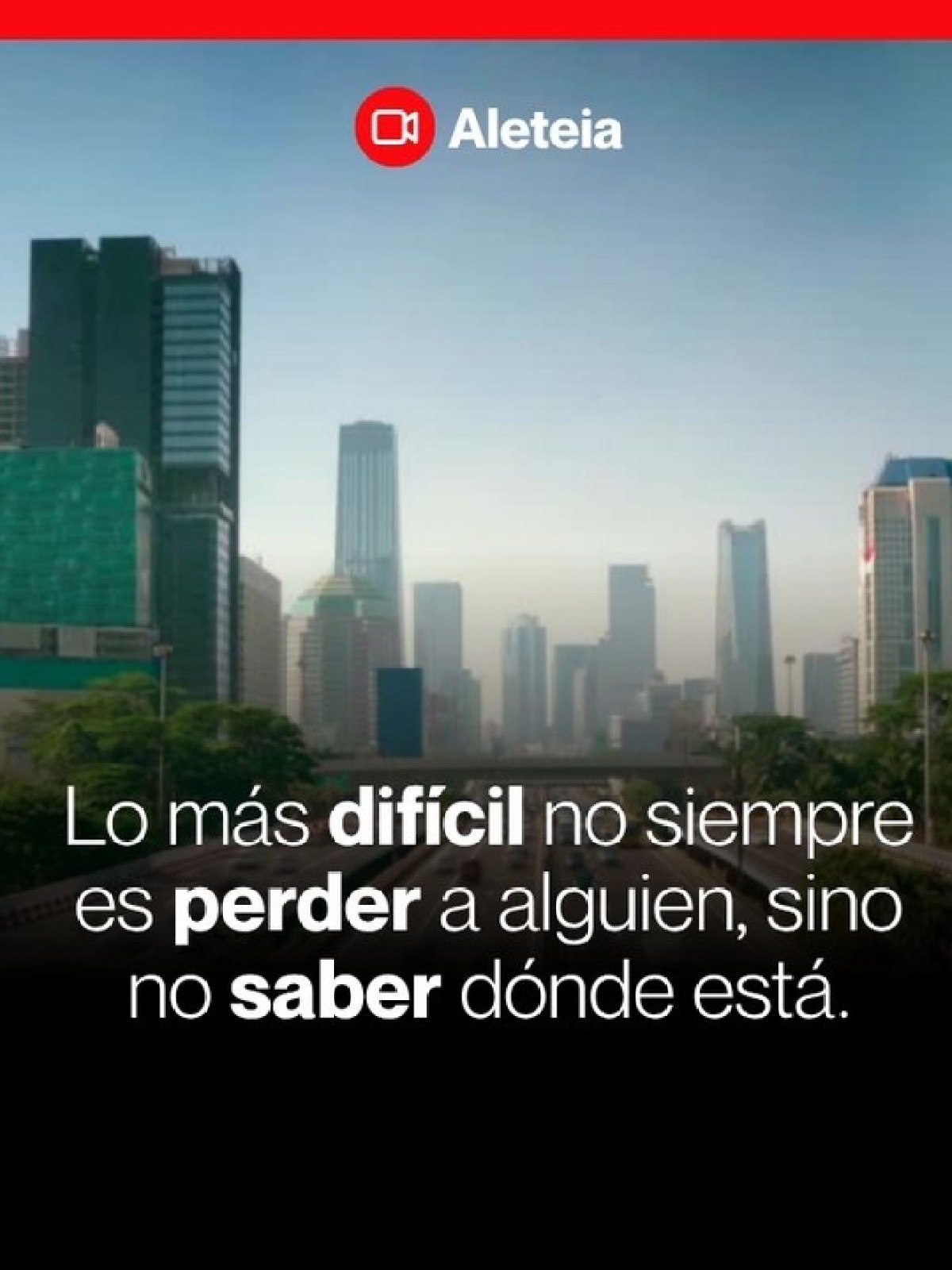 (VIDEO) Lo más difícil no siempre es perder a alguien, sino no saber dónde está.