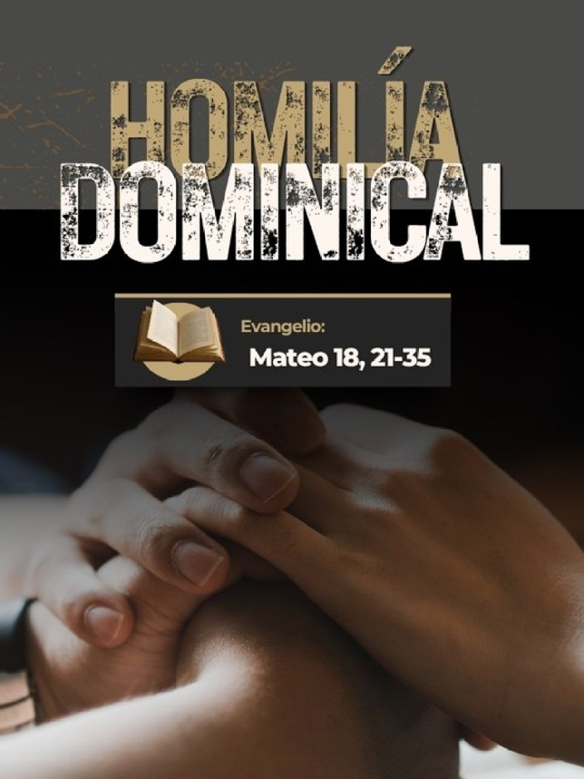 (VIDEO) Homilía dominical. Perdonar setenta veces siete